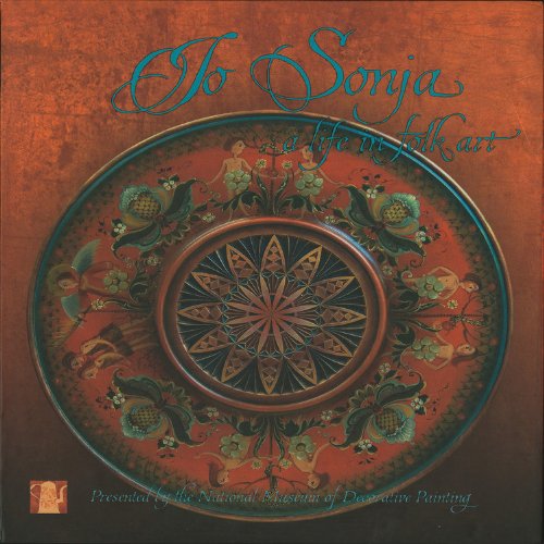Jo Sonja A Life in Folk Art,Used