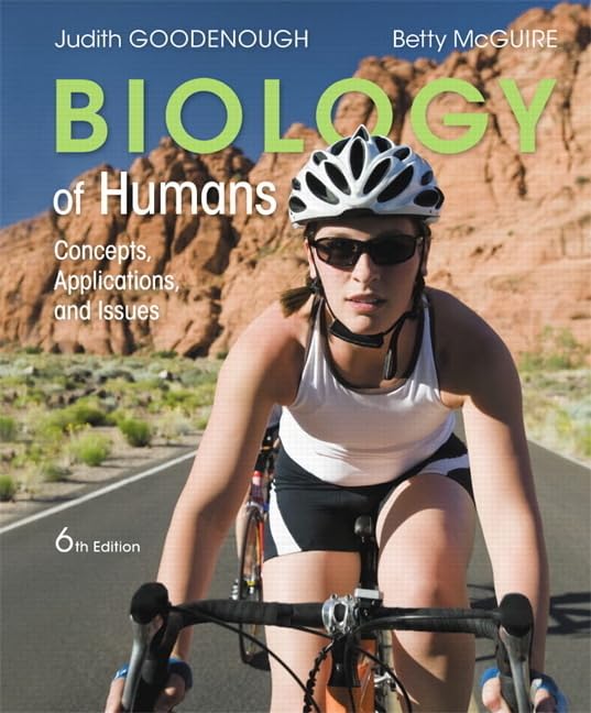 Biology of Humans: Concepts, Applications, and Issues,Used