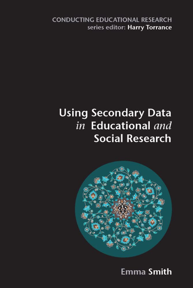 Using Secondary Data In Educational And Social Research (Conducting Educational Research),Used