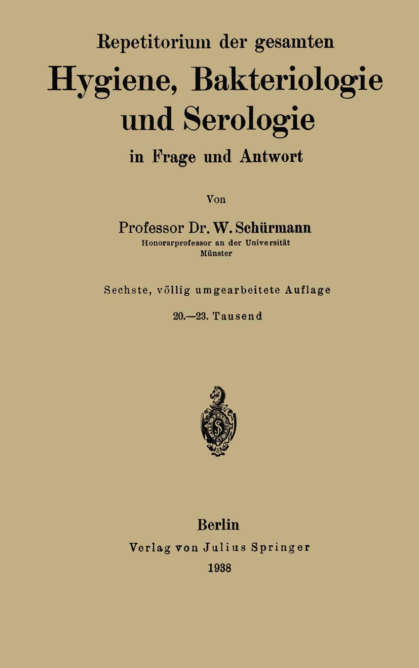 Repetitorium der gesamten Hygiene, Bakteriologie und Serologie in Frage und Antwort (German Edition),Used