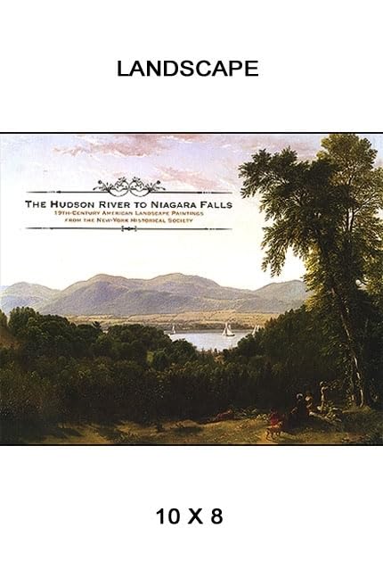 The Hudson River to Niagara Falls: NineteenthCentury American Landscape Paintings from the NewYork Historical Society (Samuel ,Used