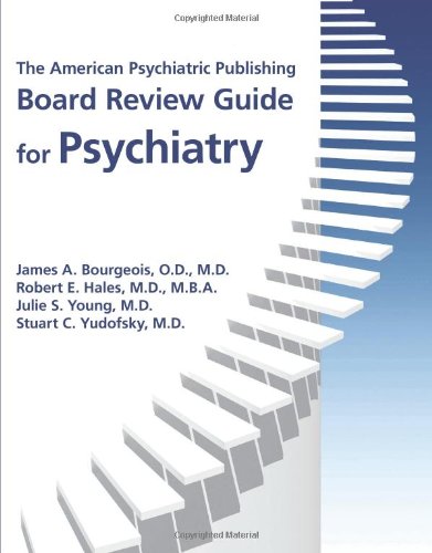 The American Psychiatric Publishing Board Review Guide for Psychiatry (Concise Guides),New