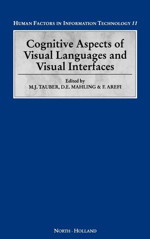 Cognitive Aspects of Visual Languages and Visual Interfaces (Volume 11) (Human Factors in Information Technology, Volume 11),Used
