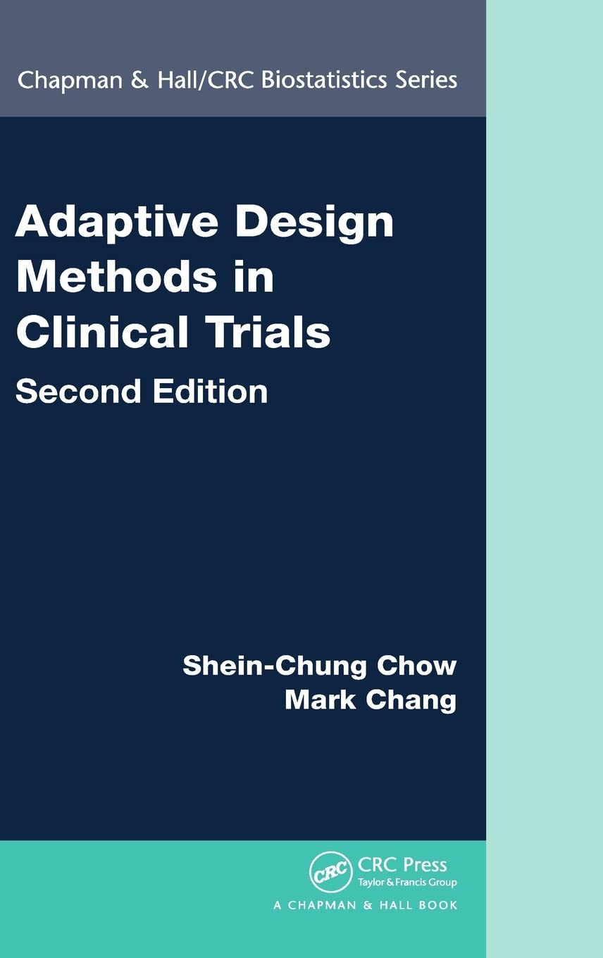 Adaptive Design Methods in Clinical Trials (Chapman & Hall/CRC Biostatistics Series),Used