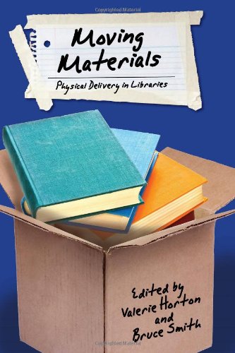 Moving Materials: Physical Delivery in Libraries,Used