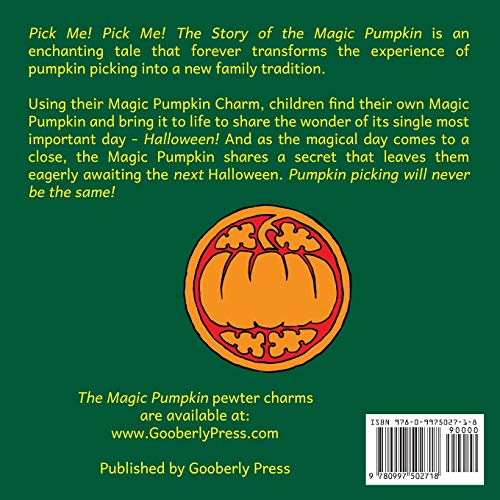 Pick Me! Pick Me! The Story of the Magic Pumpkin,Used
