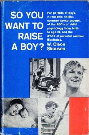 So You Want To Raise A Boy?,New
