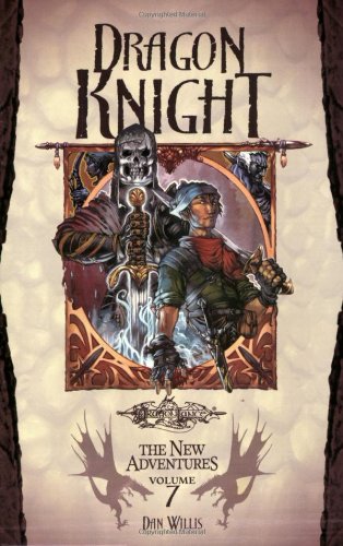 Dragon Knight (Dragonlance: The New Adventures, Vol. 7),Used
