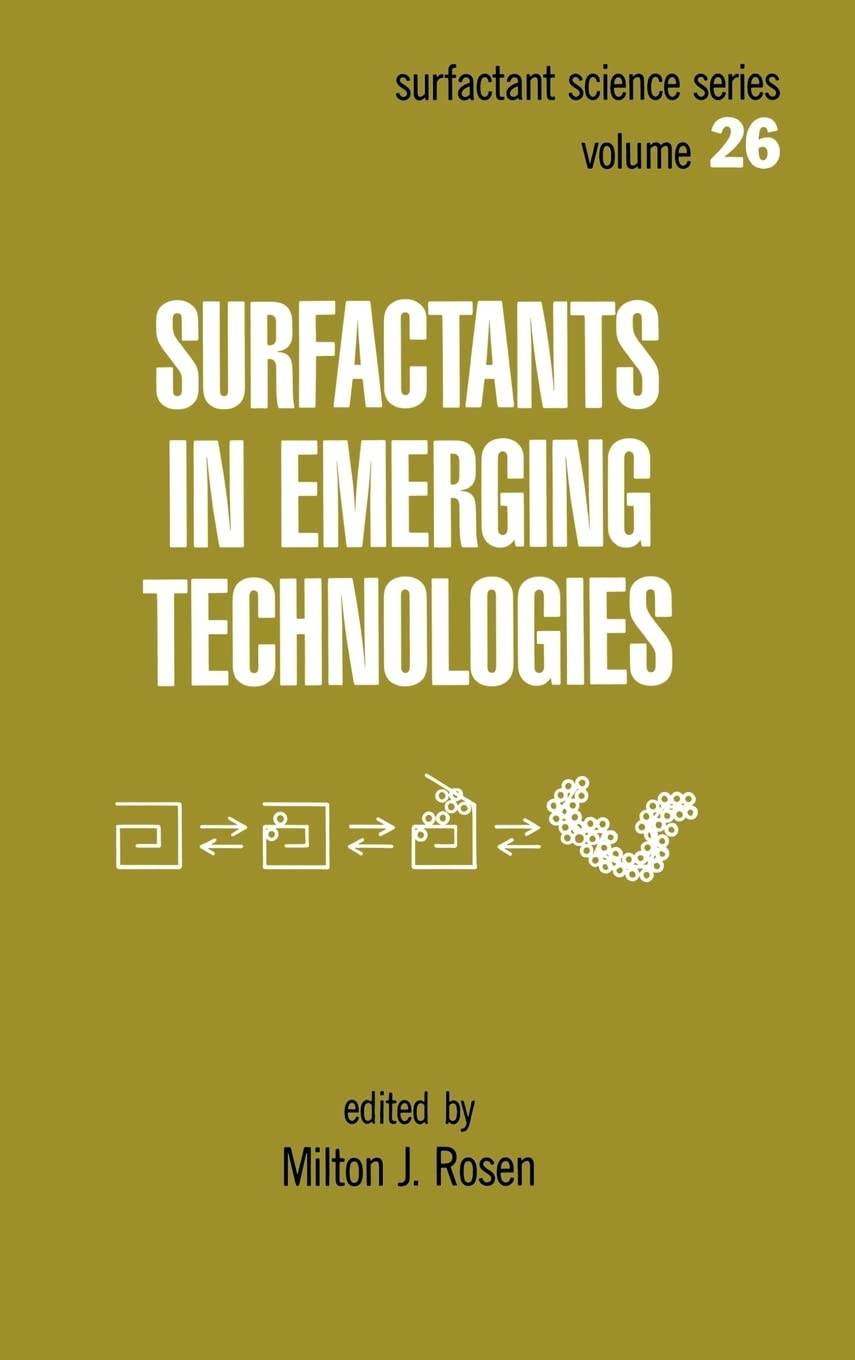 Surfactants in Emerging Technology (Surfactant Science),Used