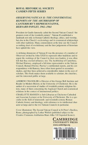 Observing Vatican II: The Confidential Reports of the Archbishop of Canterbury's Representative, Bernard Pawley, 19611964 (Camd,Used