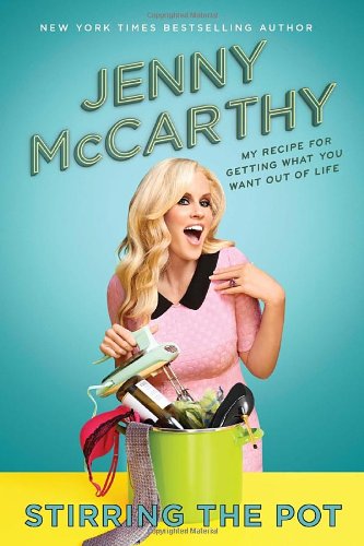 Stirring the Pot: My Recipe for Getting What You Want Out of Life,Used