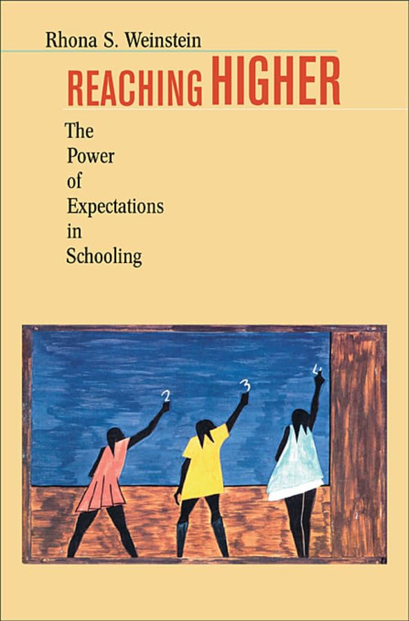 Reaching Higher: The Power of Expectations in Schooling,Used