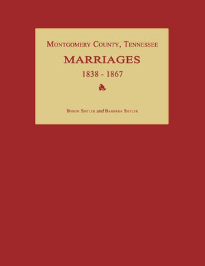 Montgomery County, Tennessee, Marriages 18381867,Used