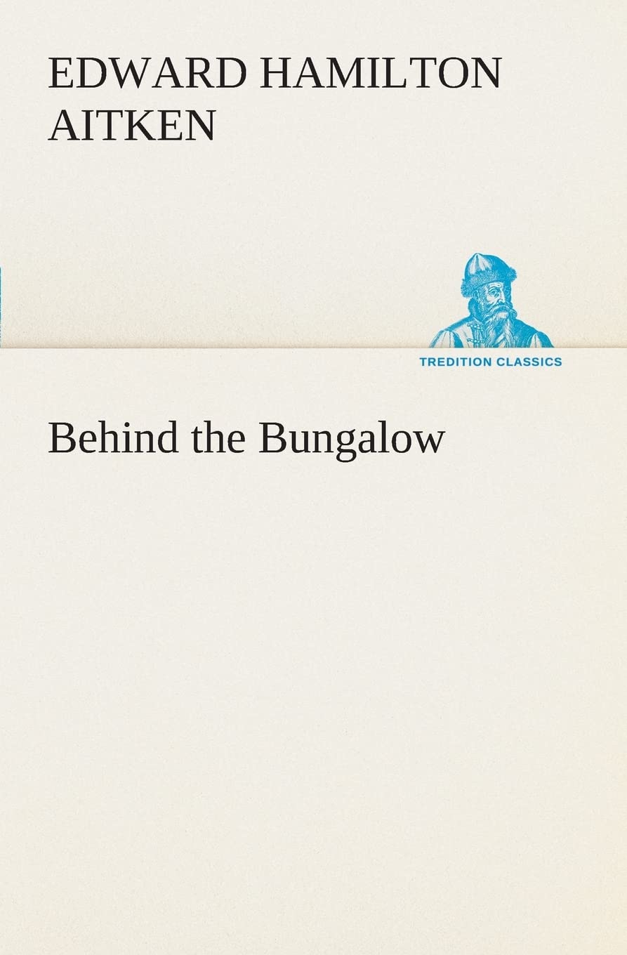 Behind the Bungalow,Used