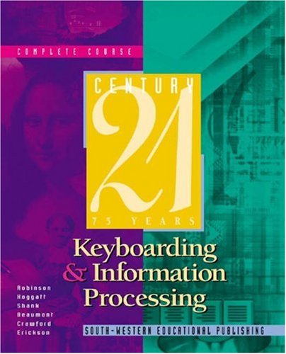 Century 21 Keyboarding and Information Processing, Complete Course,Used