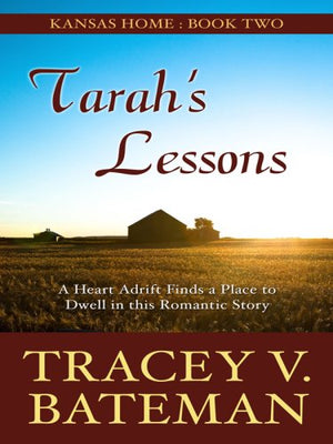 Kansas Home: Tarah's Lessons (Heartsong Novella in Large Print),Used