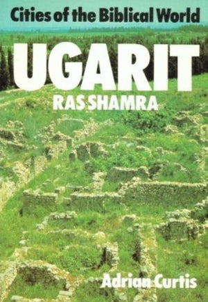 Ugarit: Ras Shamra (Cities of the Biblical World),Used