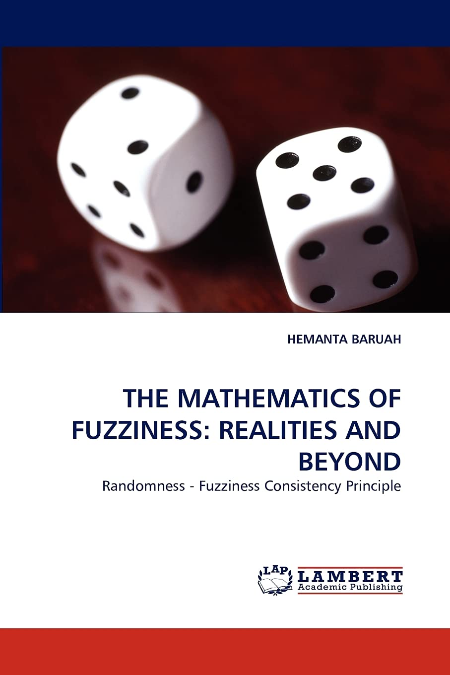 THE MATHEMATICS OF FUZZINESS: REALITIES AND BEYOND: Randomness  Fuzziness Consistency Principle,Used
