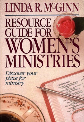 Resource Guide for Women's Ministries: Revised and Updated,Used