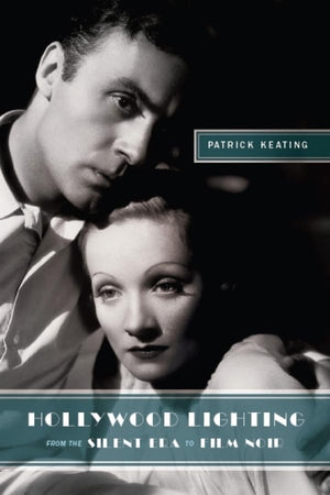 Hollywood Lighting from the Silent Era to Film Noir (Film and Culture Series),Used