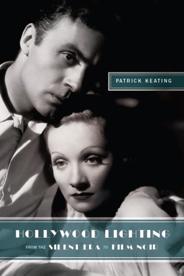 Hollywood Lighting from the Silent Era to Film Noir (Film and Culture Series),Used
