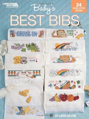 Baby's Best Bibs: 24 Cross Stitch Designs,Used