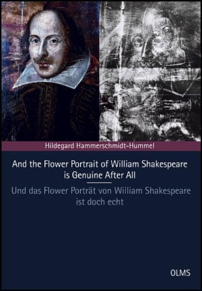 And the Flower Portrait of William Shakespeare is Genuine After All: Latest Investigations Again Prove its Authenticity  Neuest,Used