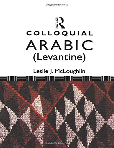 Colloquial Arabic (Levantine) (Colloquial Series)