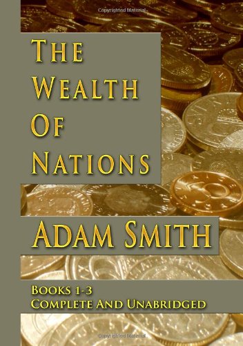 The Wealth Of Nations : Books 13 : Complete And Unabridged,Used