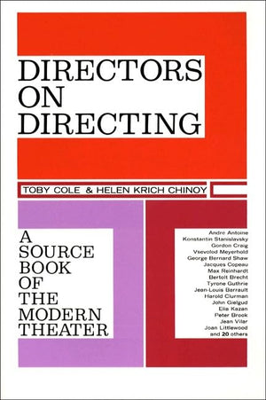 Directors On Directing: A Source Book Of The Modern Theatre