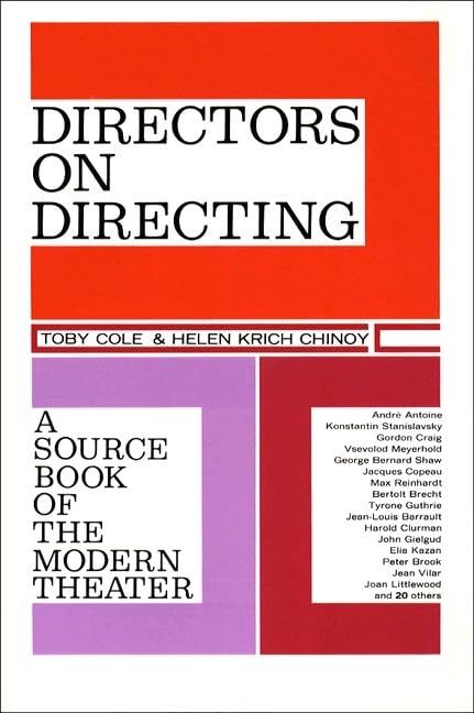 Directors On Directing: A Source Book Of The Modern Theatre