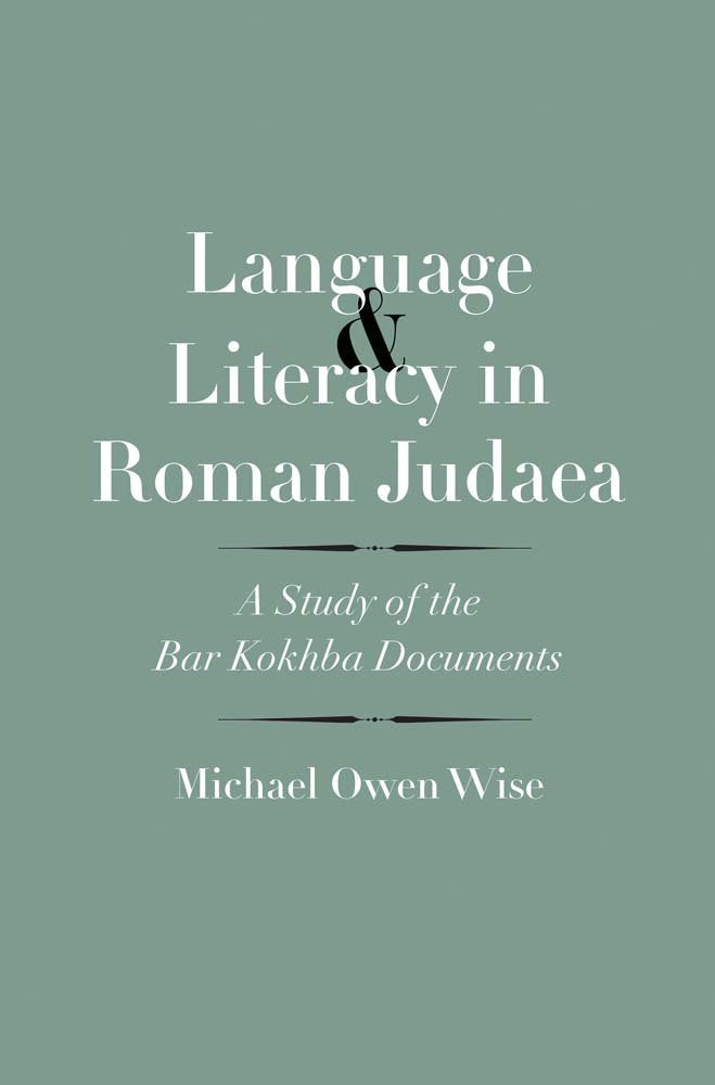 Language and Literacy in Roman Judaea: A Study of the Bar Kokhba Documents (The Anchor Yale Bible Reference Library),Used