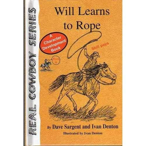 Will Learns to Rope (Real Cowboy Series),Used