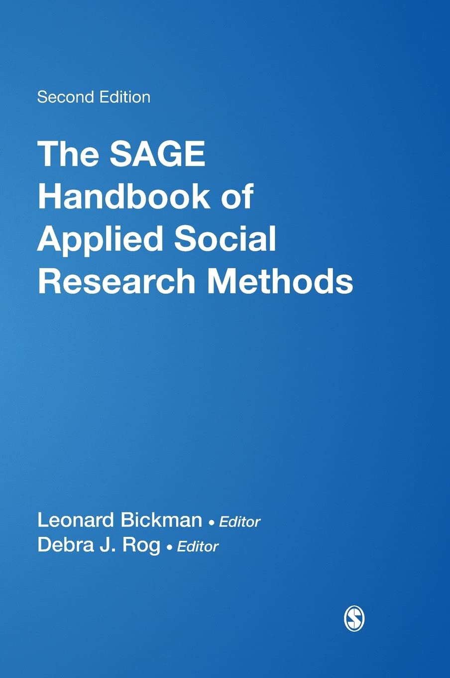 The SAGE Handbook of Applied Social Research Methods,Used