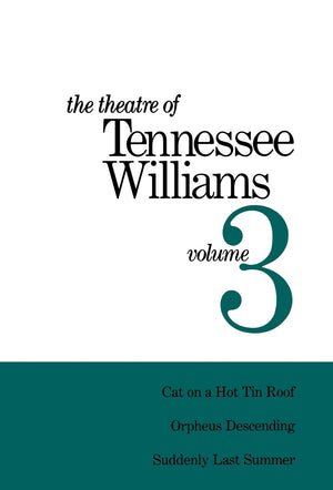 Theatre Of Tennessee Williams: Volume 3