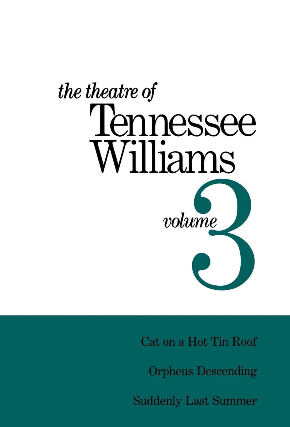 Theatre Of Tennessee Williams: Volume 3