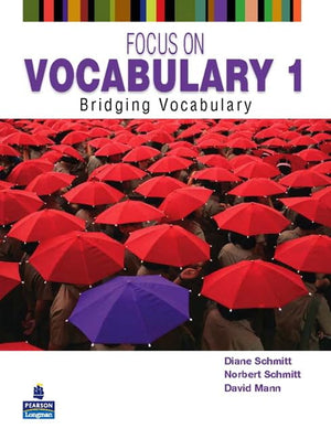 Focus on Vocabulary 1: Bridging Vocabulary,Used