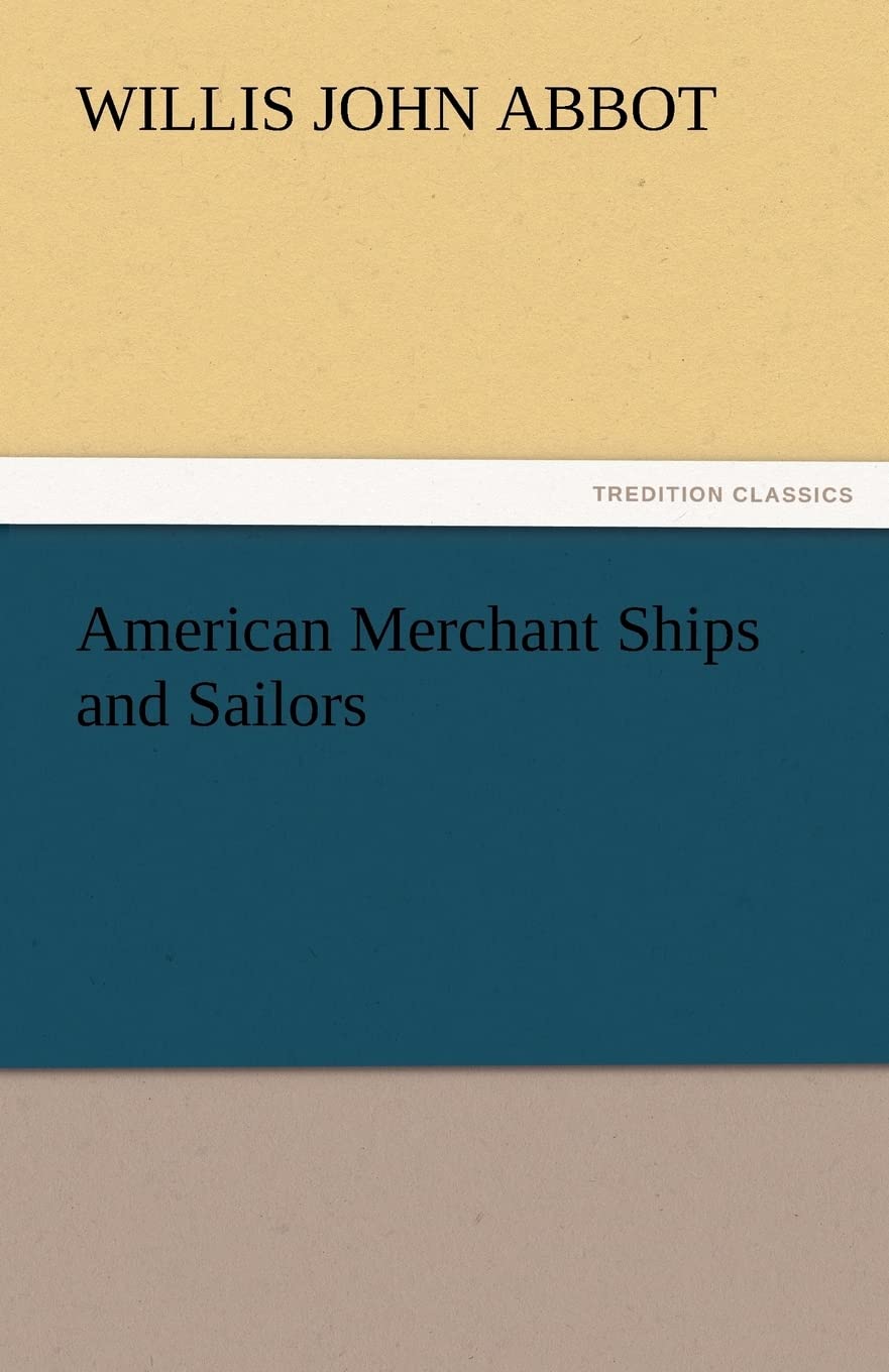 American Merchant Ships and Sailors,Used