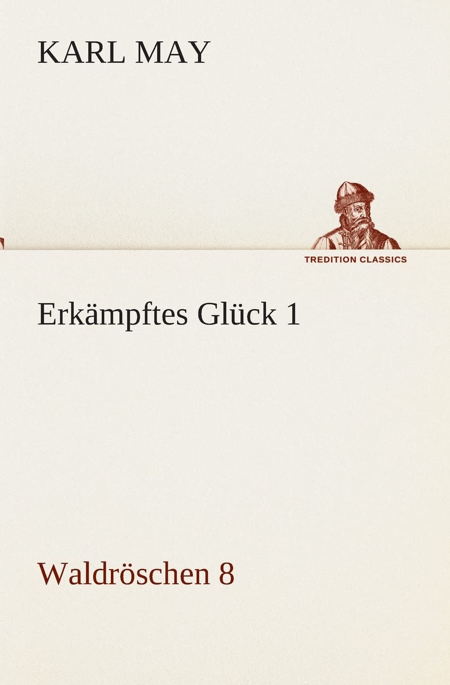 Erkmpftes Glck 1 (German Edition),Used