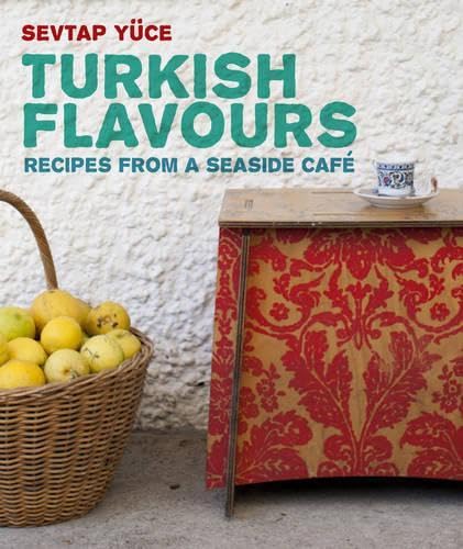 Turkish Flavors: Recipes from a Seaside Caf,Used