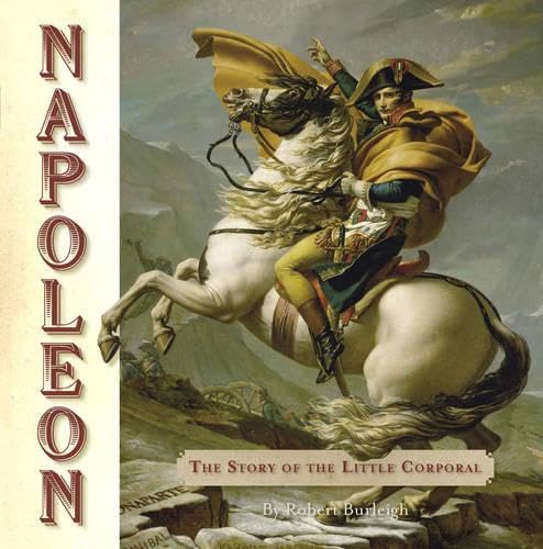 Napoleon: The Story of the Little Corporal,Used