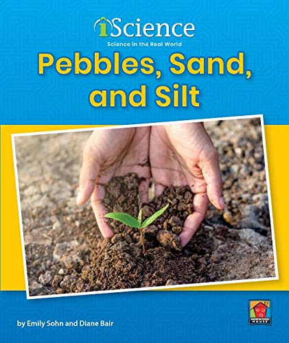 Pebbles, Sand, & Silt (Iscience, Level A),Used