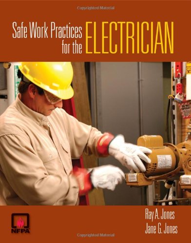 Safe Work Practices For The Electrician,New