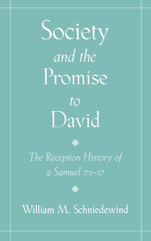 Society And The Promise To David: The Reception History Of 2 Samuel 7:117,Used