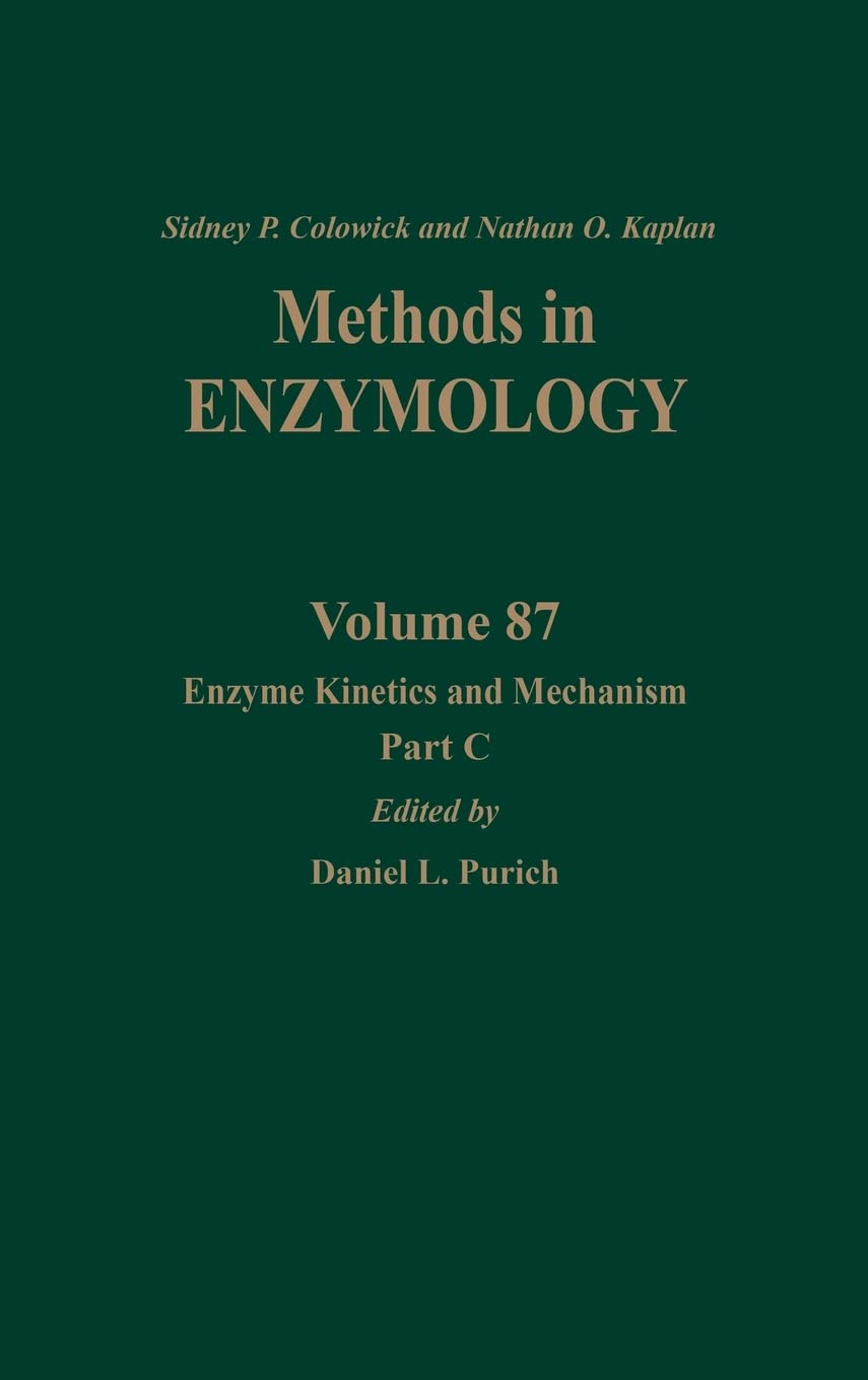 Enzyme Kinetics and Mechanism, Part C: Intermediates, Stereochemistry, and Rate Studies (Volume 87) (Methods in Enzymology, Volu,Used