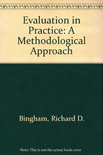 Evaluation in Practice: A Methodological Approach,Used