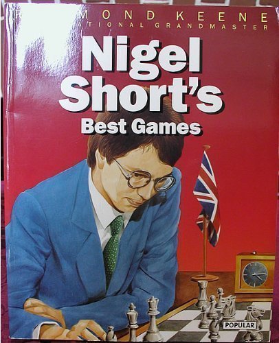 Nigel Short's Best Games (The Batsford Chess Library),Used