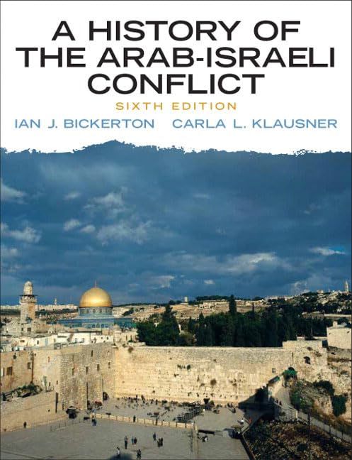 A History of the ArabIsraeli Conflict (6th Edition),Used