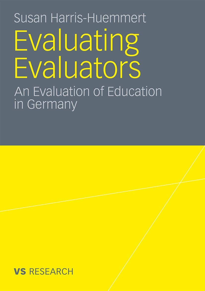 Evaluating Evaluators: An Evaluation Of Education In Germany,Used
