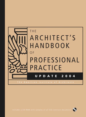The Architect's Handbook of Professional Practice: Update 2004,Used